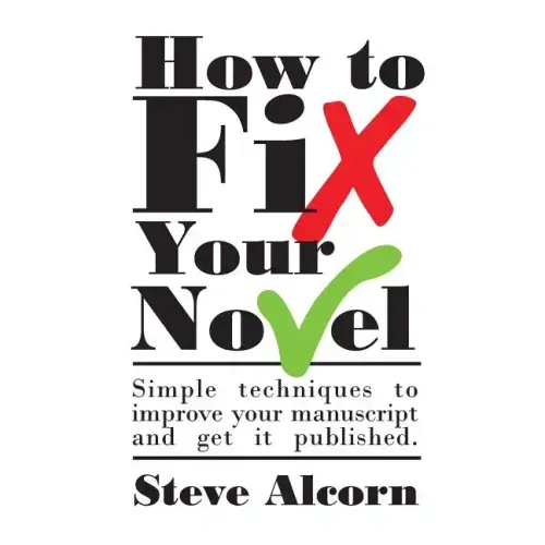 How to Fix Your Novel