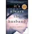 It's Always the Husband