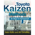 Toyota Kaizen Methods: Six Steps to Improvement