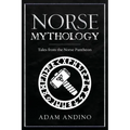 Norse Mythology: Tales from the Norse Pantheon