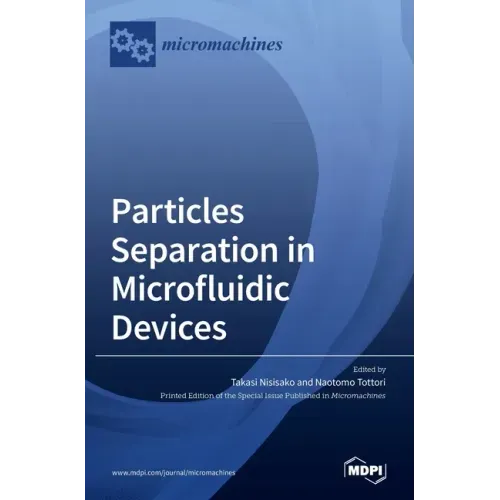 Particles Separation in Microfluidic Devices