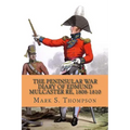 The Peninsular War Diary of Edmund Mulcaster RE, 1808-1810