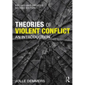Theories of Violent Conflict: An Introduction