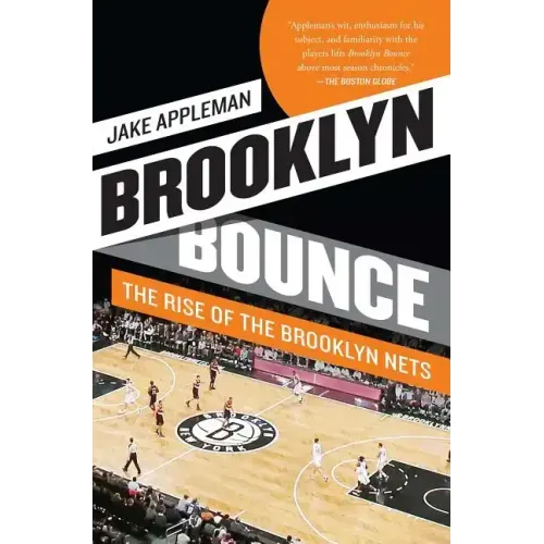 Brooklyn Bounce: The Rise of the Brooklyn Nets