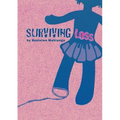 Surviving Loss