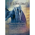 H.P. Lovecraft: Selected Works, Critical Perspectives and Interviews on His Influence