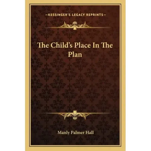 The Child's Place in the Plan