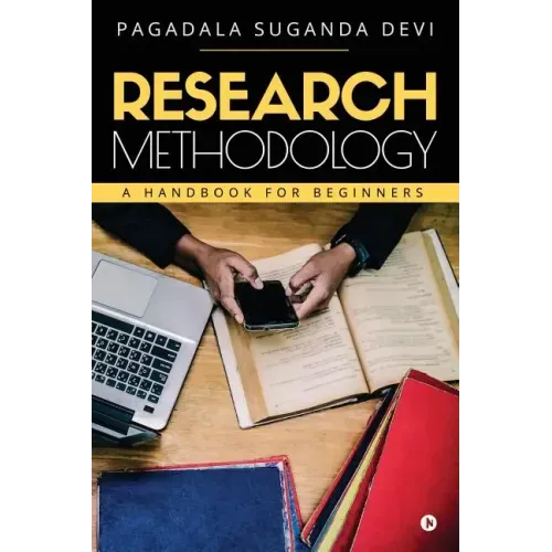 Research Methodology: A Handbook for Beginners