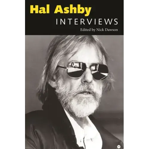 Hal Ashby: Interviews