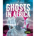 Ghosts in Africa