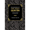 The Meaning of the Holy Qur'an: Complete Translation with Selected Notes