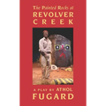 The Painted Rocks at Revolver Creek (Tcg Edition)