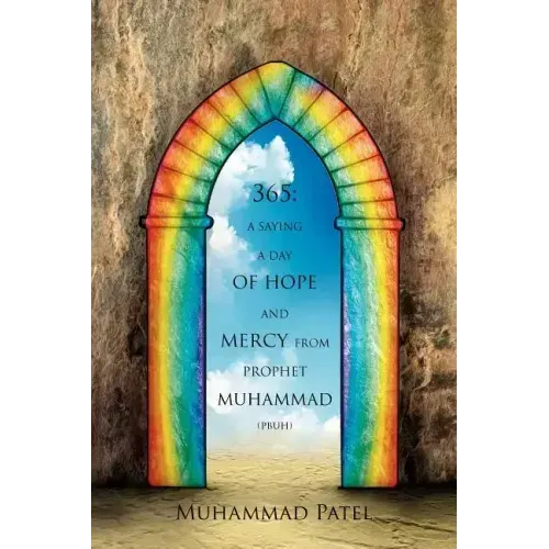 365: A saying a Day of Hope and Mercy from Prophet Muhammad (pbuh)