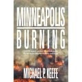 Minneapolis Burning: Did Fbi Agents Protect the Minneapolis Pd for Years Despite Multiple Warnings?
