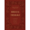 Biblical Theology: A Canonical, Thematic, and Ethical Approach