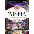 Aisha: In the Prophet's Heart
