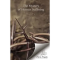 The Mystery of Human Suffering