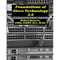 Foundations of Cisco Technology 3.0