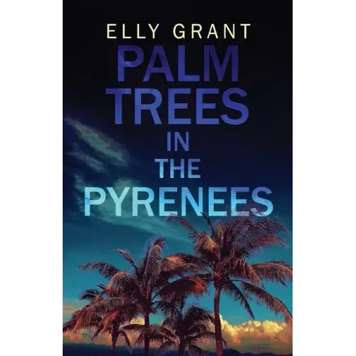 Palm Trees in the Pyrenees