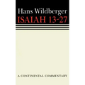 Isaiah 13-27: Continental Commentaries
