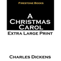 A Christmas Carol: Extra Large Print