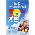 The Boy Who Delivered Joy