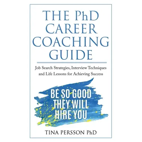 The PhD Career Coaching Guide