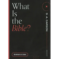 What Is the Bible?