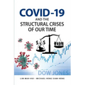 COVID-19 and the Structural Crises of Our Time