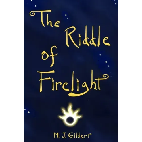 The Riddle of Firelight: A Most Curious Winter's Tale