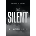 The Silent: Tales of Aver Nes Book Two
