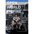 Open World Empire: Race, Erotics, and the Global Rise of Video Games
