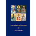 Los Primeros 200 años de Cristianismo
