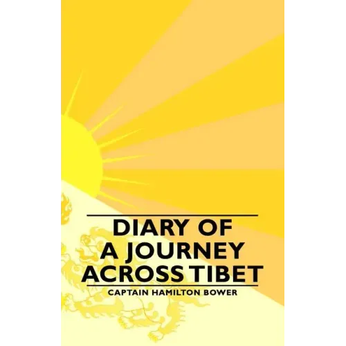 Diary of a Journey Across Tibet