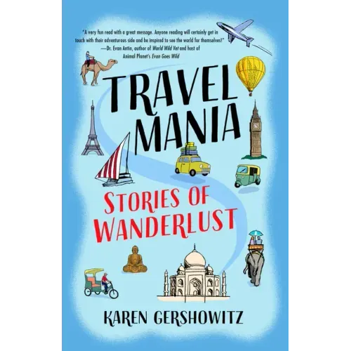Travel Mania: Stories of Wanderlust