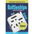 Battleships Adult Puzzle Book: 200 Easy (9x9) Puzzles