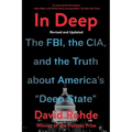 In Deep: The Fbi, the Cia, and the Truth about America's Deep State