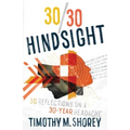 30/30 Hindsight: 30 Reflections on a 30-Year Headache: 30 Reflections on a 30-Year Headache