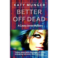Better Off Dead