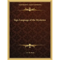 Sign Language of the Mysteries