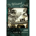 The Wizard of Odd: A Vermont Tale of Community Devotion