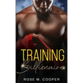 Training the Billionaire