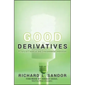 Good Derivatives: A Story of Financial and Environmental Innovation