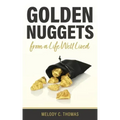 Golden Nuggets From a Life Well Lived