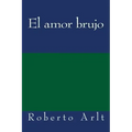 El amor brujo