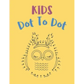Kids Dot To Dot: Cute Animals and Bugs Activity Book for Girls And Boys