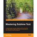 Mastering Sublime Text