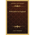 With Juliet in England