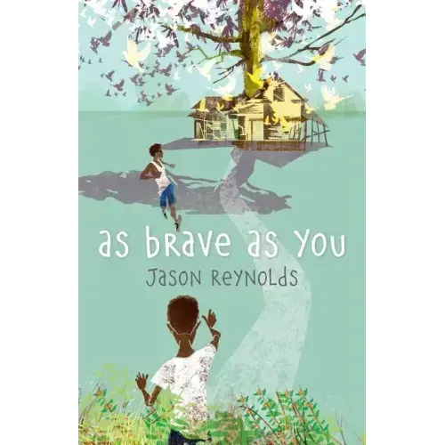 As Brave as You
