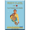 FREDY CLAVEL en Los Consejos del Abuelo Sobre El planeta Azul